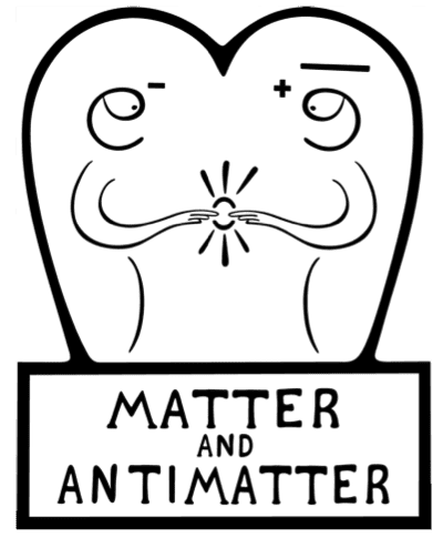 Matter and anti-matter almost add up to zero And a symbol for The Big bang